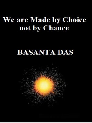 cover image of We are Made by Choice not by Chance